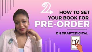 How To Set Pre Order In Draft2Digital