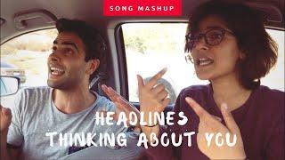 Headlines & Thinking About You  Mashup Song Cover VanJess  Sonia & Ankur Rathee