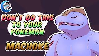 Dont do this to your Pokemon - Machoke