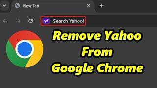 How To Remove Yahoo Search From Chrome SWITCH TO GOOGLE