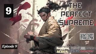 The Perfect Supreme   Episode 9 Audio   Li Meis Wuxia Whispers Audiobook