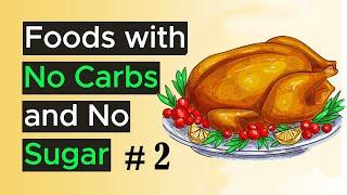 12 Healthiest Foods With No Carbs And No Sugar  Fit Life Focus