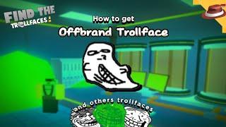 How to get Offbrand Trollfaces and other Trollfaces   Find the Trollfaces Re-memed