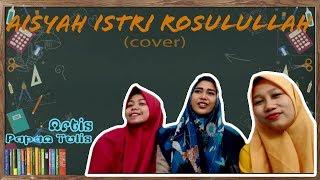 AISYAH ISTRI ROSULULLAH - Riska dan teman-teman guru COVER