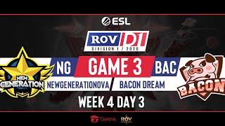 NewGeneration vs BACON DREAM Game 3  ESL RoV Division 1