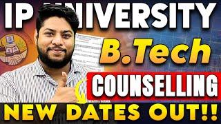 IP University B.Tech online counselling Dates ExtendedAdmission Schedule 2024