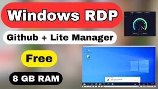 Free Windows RDP by New Github Method  Lite Manager