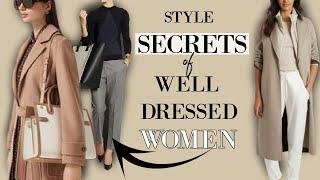 7 SECRETS of Women Who ALWAYS Look Put Together  Classy Outfits