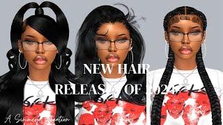 Sims 4 CC Hair Releases Of 2024  Sims 4 CC  Sims 4 Urban CC Hairs  Sims 4 Hair CC  The Sims 4