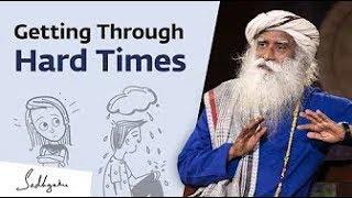 How Do We Handle Hard Times in Life? Sadhguru Answers