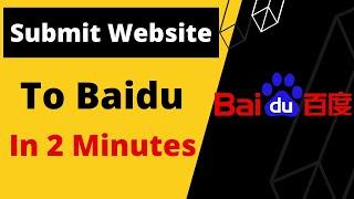 How to Submit Website to Baidu? Step by  Step Guide to learn how to get your website index on Baidu.