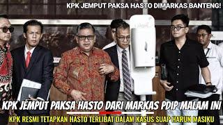 KPK Jemput Paksa Hasto DiMarkas PDIP Malam Ini KPK Resmi Tetapkan Hasto Tersangka Suap Harun Masiku