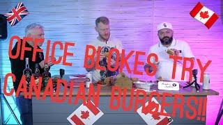 British Blokes Try Canadian Burgers  Office Blokes Try