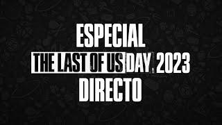 Joanastic al aparato 26092023 ESPECIAL The Last of Us DAY