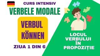 CURS Verbele Modale Verbul #KÖNNEN Locul verbului în propoziție.TOT ce TREBUIE să știi ZIUA 1