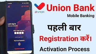 Union Bank vyom app kaise chalu kare  union Bank of india vyom app first time registration