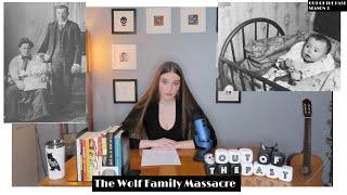 The Wolf Family Massacre