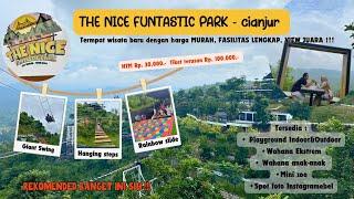 WISATA VIRAL DI DAERAH CIANJUR  THE NICE FUNTASTIC PARK #icjourney #thenicefuntasticpark #wisata