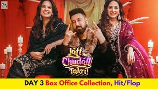 Jatt Nu Chudail Takri Day 3 Box Office Collection Budget Collection HitFlop  Filmy Aulakh