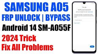 Samsung A05 FRP Bypass Android 14 2024 A055f Google Account Remove