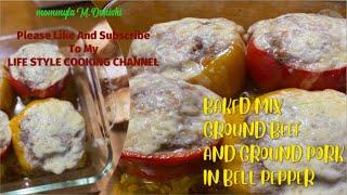 How To Baked mix ground Beef and Pork in Bell Pepper @mommyla M.Oonishi