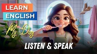 My Day  Improve your English  English Listening Skills - Speaking Skills  Daily Life