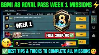 A8 WEEK 1 MISSION  BGMI WEEK 1 MISSIONS EXPLAINED  A8 ROYAL PASS WEEK 1 MISSION  C6S18 WEEK 1