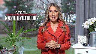 Bebek Nasıl Uyutulur?