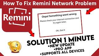 Remini Network Problem Solution  Remini Not Working 2023  How To Fix Remini Not Working