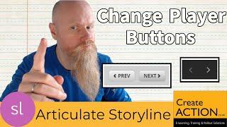 How to edit and change PREVIOUS & NEXT buttons in Articulate Storyline