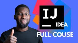 IntelliJ IDEA Full Course