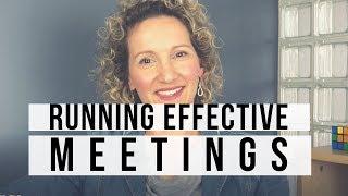 Efficient Meetings - 7 Tips To Run an Effective Meeting