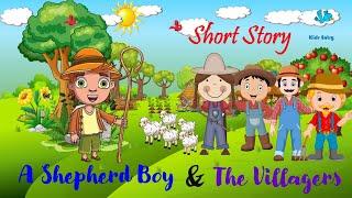 A Shepherd boy and The Villagers Moral Short Story for kids - Kids Entry