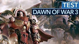 DAWN OF WAR 3 im Test