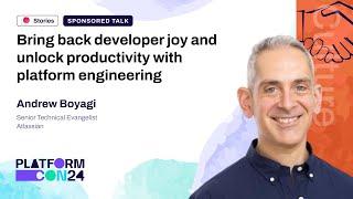 Reduce complexity improve developer experience with platform engineering - Andrew Boyagi