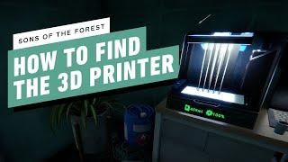 Sons of the Forest How to Find the 3D Printer