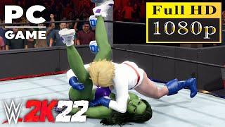 WWE 2K22  SHE-HULK V POWER GIRL  Requested Iron Woman Match 60 FPS PC