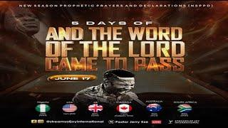 5 DAYS OF AND THE WORD OF THE LORD CAME TO PASS - DAY 1  NSPPD  17TH JUNE 2024