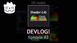 Shader-Lib update v2.0.0 Devlog episode 3 #devlog #godot #godotengine