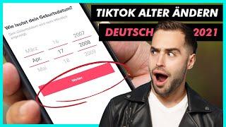 TikTok Alter ändern - Anleitung auf Deutsch in 2021  Für iPhone und Android