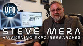 Steve Mera - Part 1 - Awakening Expo  Researcher - That UFO Podcast