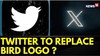 Twitter  Twitter Owner Elon Musk Shares To Replace Its Iconic Bird Logo?  Twitter X Logo  News18