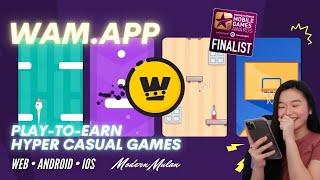 WAM.app Earn by Playing Hyper Casual Games  Project Overview + Gameplay Sample