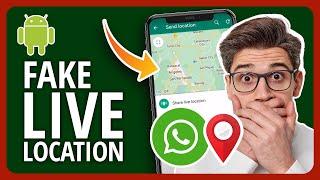 2023  How To Share Fake Live Location And Share Fake Location On WhatsApp On Android