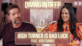 Josh Turner is Bad Luck ft. Josh Turner  Diving In Deep with Sara Evans Ep. 16 #countrymusic