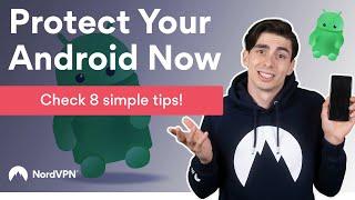 8 Tips to Improve your Android security  NordVPN