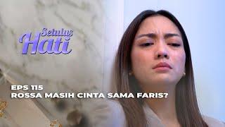 FARIS IRI HUBUNGAN EMMA & ALVINO UDAH DIRESTUI DHARMA? - SETULUS HATI EPS 115