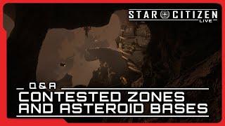 Star Citizen Live Q&A Contested Zones and Asteroid Bases