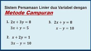 Sistem Persamaan Linier Dua Variabel  SLDV Metode Campuran