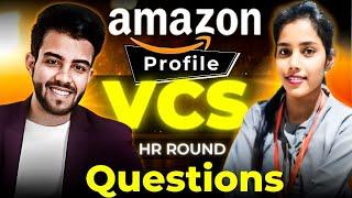 Amazon VCS  HR INTERVIEW ROUND QUESTIONS EXPERINCED  FULL TIME  WORK FROM HOME 2024